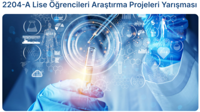 TÜBİTAK tarafından lise öğrencilerini bilimsel araştırmalara teşvik etmek amacıyla düzenlenen
