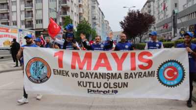 Petrol-İş Sendikası Çankırı Şube Başkanlığı tarafından 1 Mayıs Emek ve