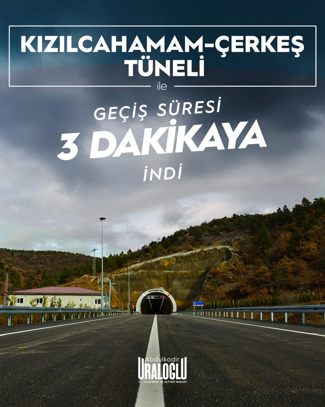 Ulaştırma ve Altyapı Bakanı Abdulkadir Uraloğlu, sosyal medya hesabından Kızılcahamam