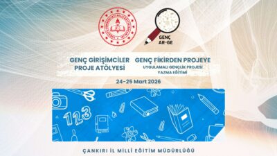 Çankırı İl Millî Eğitim Müdürlüğü AR-GE birimi tarafından, 2025 Yılı