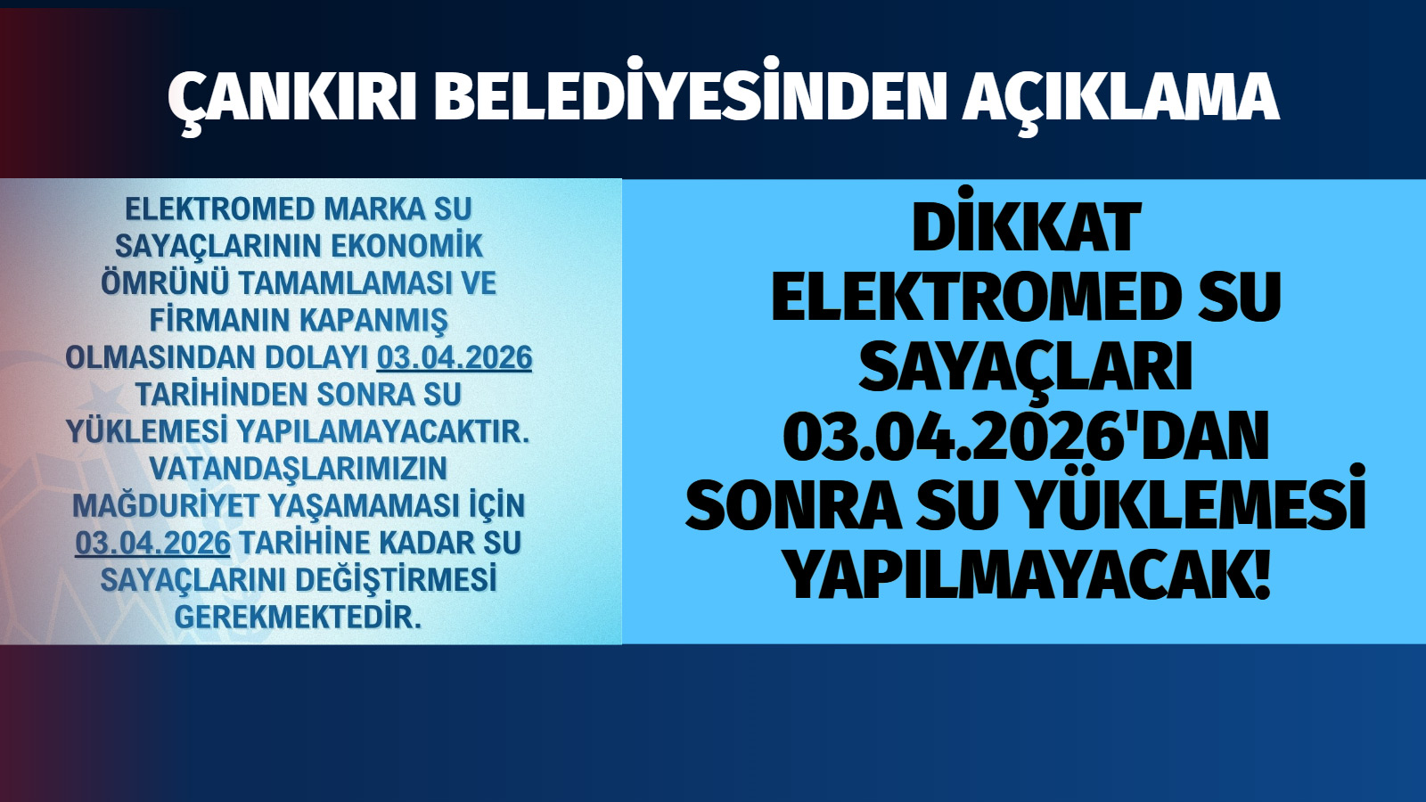 Elektromed marka su sayaçlarına 03.04.2026 tarihinden sonra su yüklemesi yapılamayacaktır