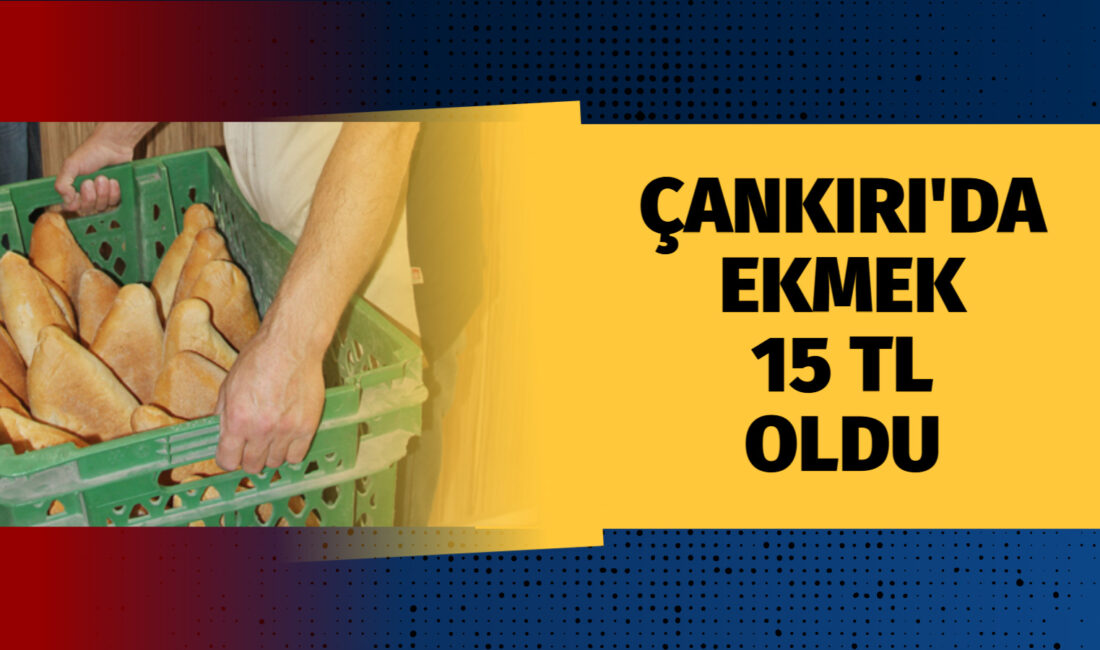 Ekmek 15 TL oldu Zam yağmurundan ekmek de nasibini aldı. Çankırı merkezde ekmeğin fiyatı