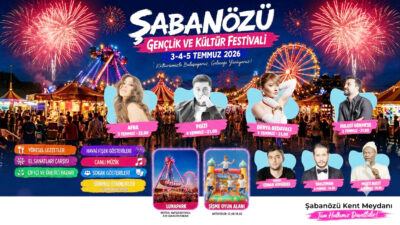 Çankırı’nın Şabanözü ilçesi, bu yıl unutulmaz bir kültürel buluşmaya ev
