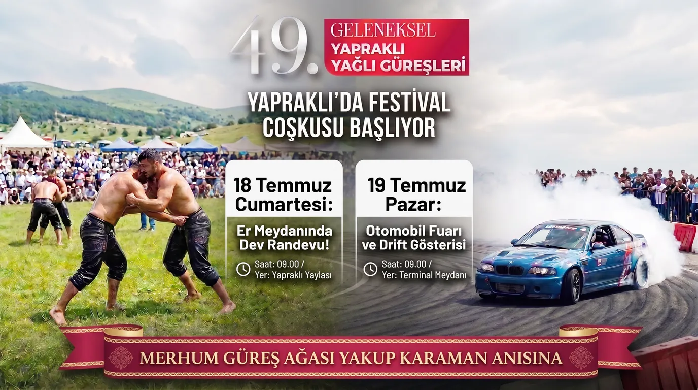 Yapraklı’da Festival Coşkusu Başlıyor: Yağlı Güreşten Turnuvalara Dolu Dolu Program!