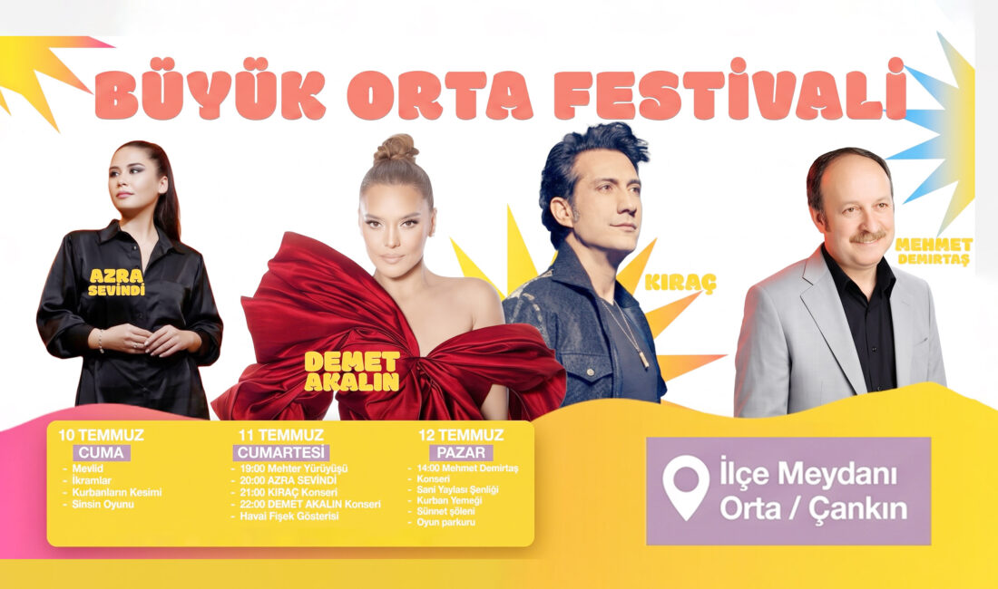 Çankırı’nın Orta ilçesi, bu yıl unutulmaz bir organizasyona ev sahipliği