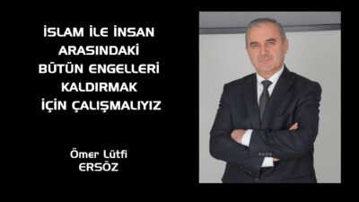      Her birimiz öncelikle kendimizden sorumluyuz. İyiliklerimizi artırıp kötülüklerden