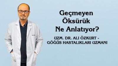 Uzm. Dr. Ali Özkurt - Göğüs Hastalıkları Uzmanı