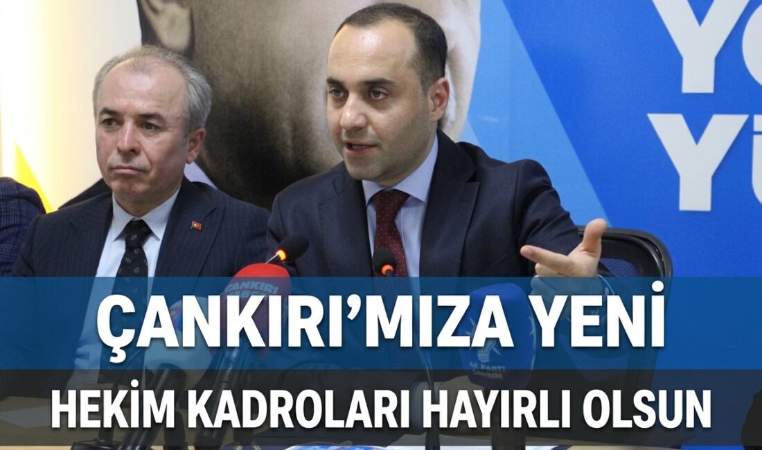 “Çankırı’mıza Yeni Hekim Kadroları Hayırlı Olsun” Sağlık Bakanlığı’nın 130. Dönem Devlet Hizmet Yükümlülüğü (DHY) kurası kapsamında