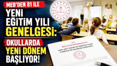Milli Eğitim Bakanlığı, 2026-2027 eğitim ve öğretim yılı öncesinde tüm