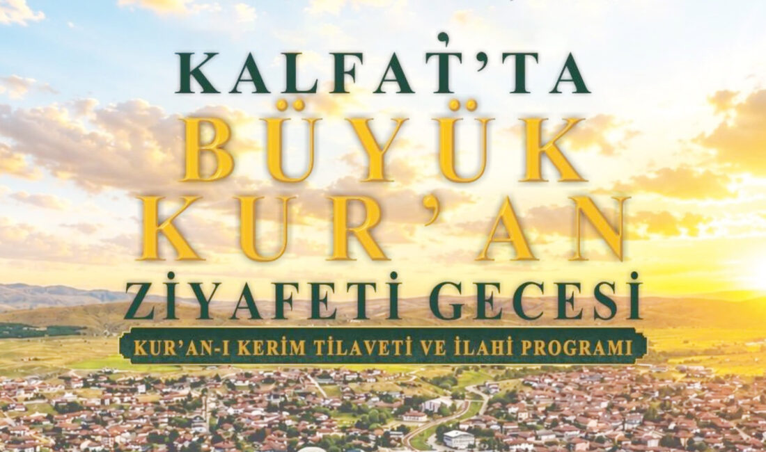 Çankırı’nın Orta ilçesine bağlı Kalfat Beldesi, 28 Ağustos Cuma günü
