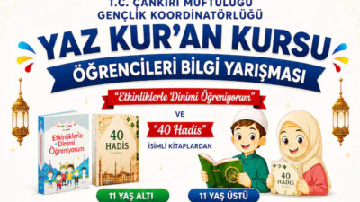 Çankırı İl Müftülüğü Gençlik Koordinatörlüğü tarafından düzenlenen “Yaz Kur’an Kursu