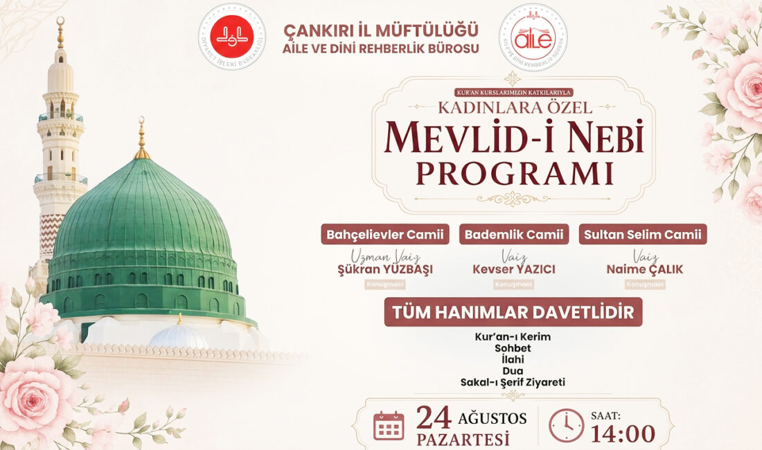 Çankırı’da Hanımlara Özel Mevlid-i Nebi Programı Düzenleniyor Çankırı İl Müftülüğü Aile ve Dini Rehberlik Bürosu (ADRB) koordinesinde
