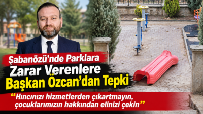 Şabanözü’nde parklarda bulunan oyun grupları ve korkuluklara zarar verilmesi tepki