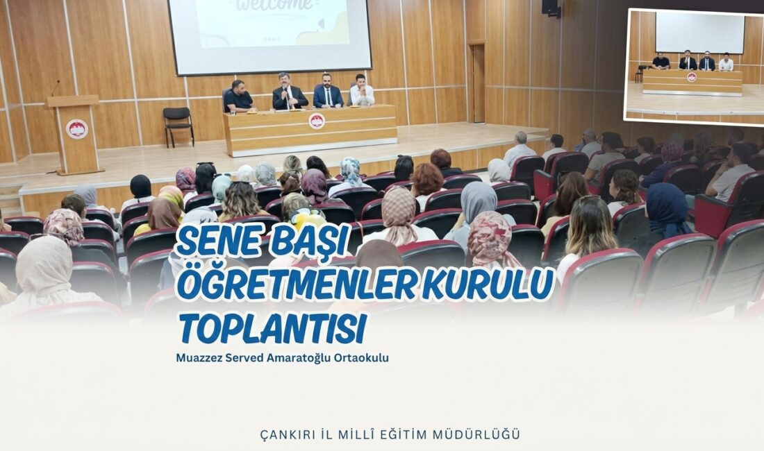 2026-2027 Eğitim-Öğretim Yılı sene başı hazırlık çalışmaları Çankırı genelinde tüm