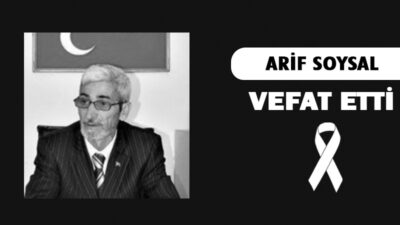 Çankırı siyasetinin önemli isimlerinden Arif Soysal vefat etti. Sağlık sorunları