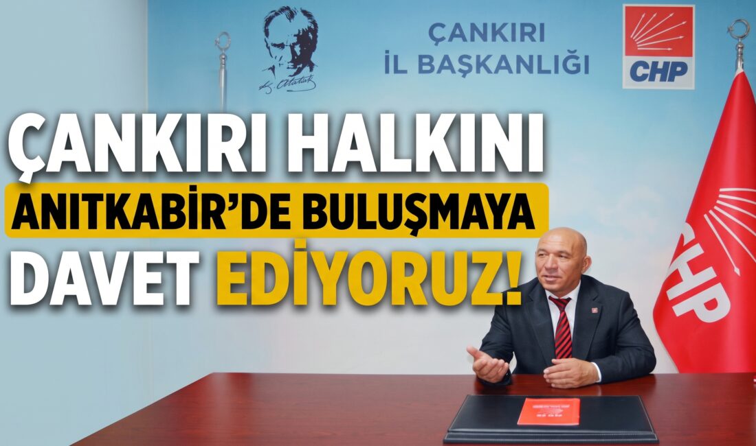 “Çankırı halkını Anıtkabir’de buluşmaya davet ediyoruz!” CHP Çankırı İl Başkanı Kamil Akdoğan, 9 Eylül Cumhuriyet Halk