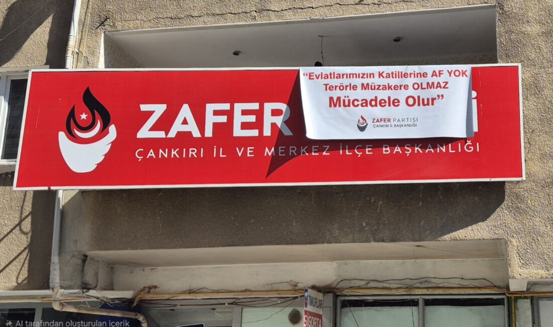 Zafer Partisi Çankırı İl Başkanlığı tarafından parti binasına “Evlatlarımızın Katillerine