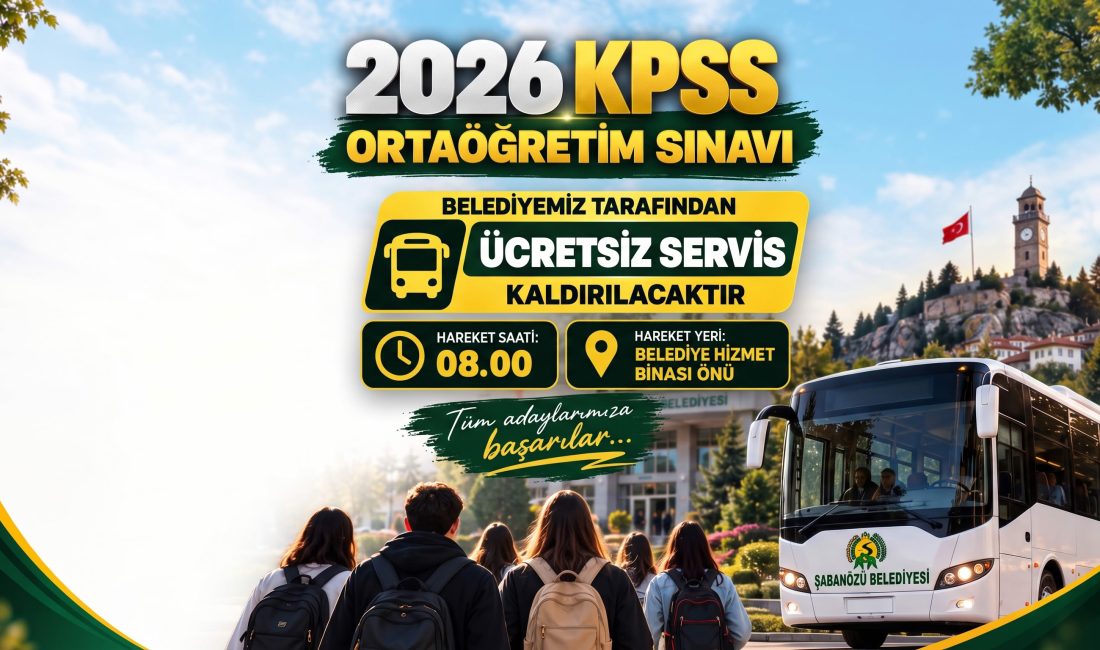 Şabanözü Belediyesi’nden KPSS Adaylarına Ücretsiz Ulaşım Desteği Şabanözü Belediyesi, 2026 KPSS Ortaöğretim Sınavı’na girecek adaylar için ücretsiz