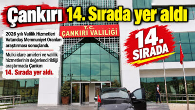 2026 yılı Valilik Hizmetleri Vatandaş Memnuniyet Oranları araştırması sonuçlandı. Mülki